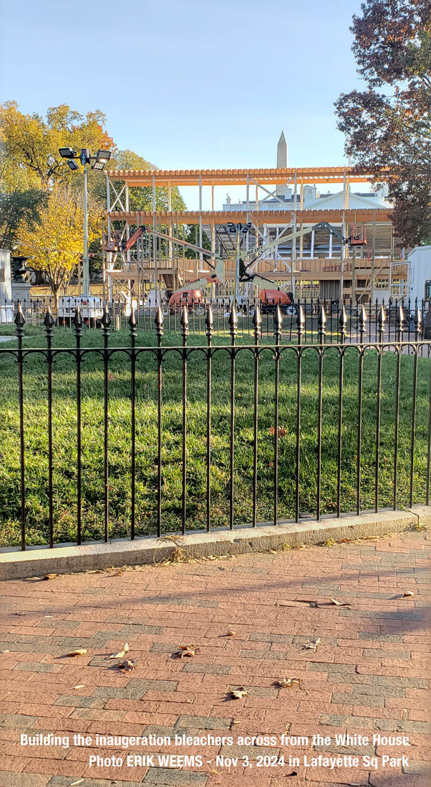 Bleachers going up across from the White House in Lafayette Square Park Bleachers going up across from the White House in Lafayette Square Park